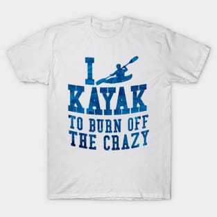 i love kayak to burn off the crazy waves pattern T-Shirt